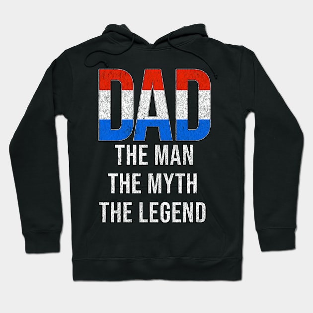 Dutch Dad The Man The Myth The Legend - Gift for Dutch Dad With Roots From Dutch Hoodie by Country Flags